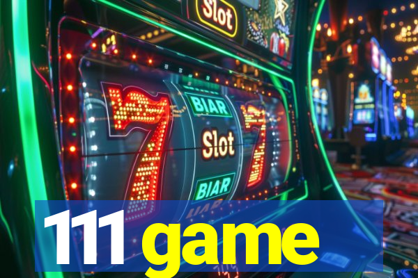 111 game